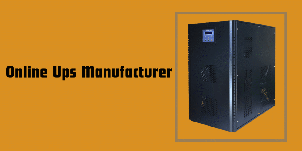 Online UPS Manufacturers in Bangalore