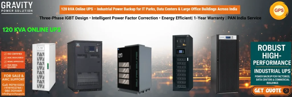 120 kVA Online UPS for industrial power backup, IT parks, data centers, hospitals and large office buildings across India